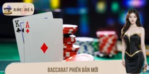 Baccarat Phiên Bản Mới: Cách Mạng Game Bài Đổi Thưởng