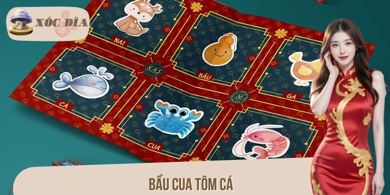 Bầu Cua Tôm Cá - Đấu Trí Đỉnh Cao, Rinh Thưởng Siêu Khủng