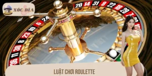 Luật Chơi Roulette Dễ Hiểu – Bí Kíp Đặt Cược Thắng Lớn