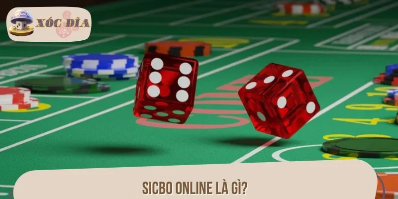 Sicbo online là gì?