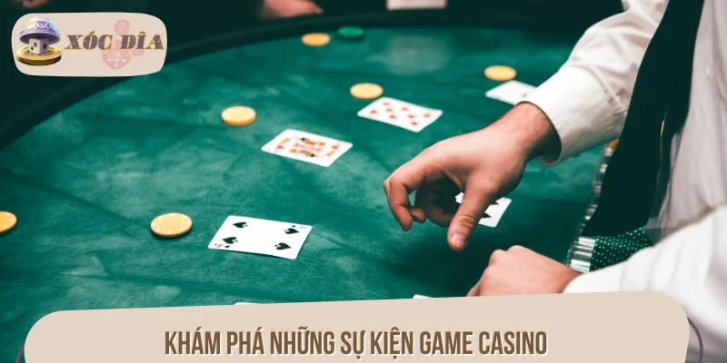 Khám phá những sự kiện game casino được săn đón nhất 2025