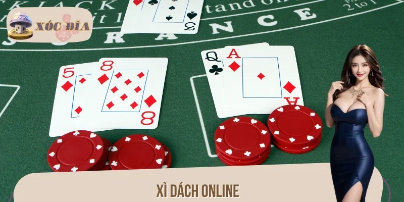 Đánh Xì Dách Online Đỉnh Cao – Bí Quyết Áp Đảo Nhà Cái